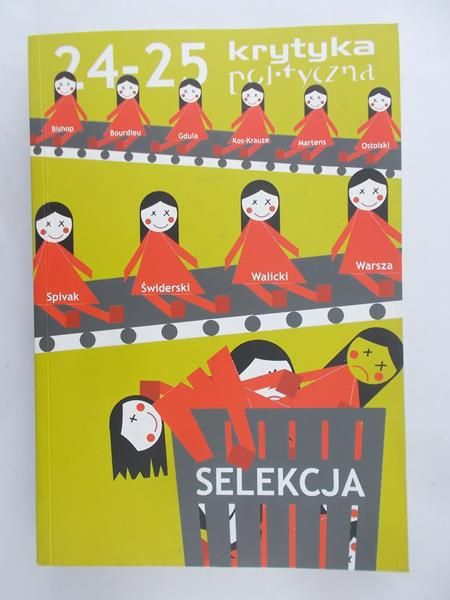 Frisinghelli Christine (red.) - Krytyka polityczna. Selekcja
