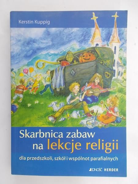 Kuppig Kerstin - Skarbnica zabaw na lekcje religii