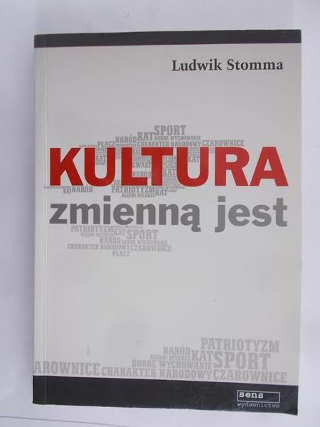 Stomma Ludwik - Kultura zmienną jest