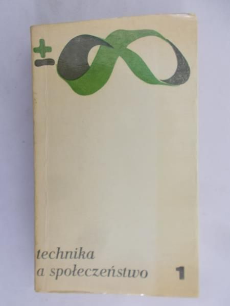 Siciński Andrzej - Technika a społeczeństwo