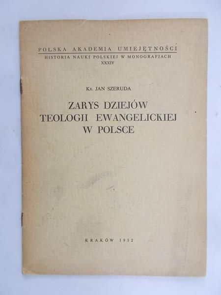 Szeruda Jan - Zarys dziejów teologii ewangelickiej w Polsce