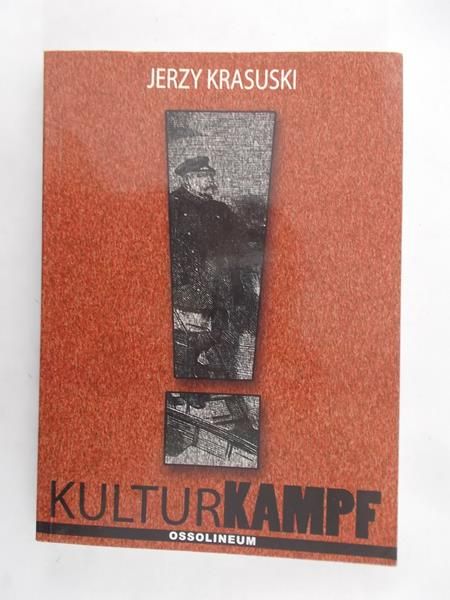 Krasuski Jerzy - Kulturkampf
