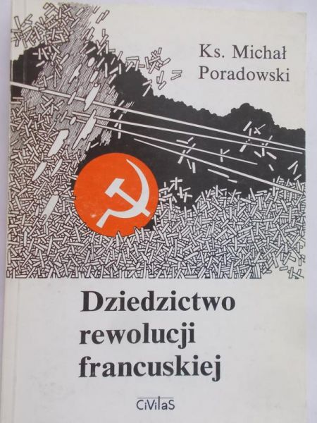 Poradowski Michał - Dziedzictwo rewolucji francuskiej