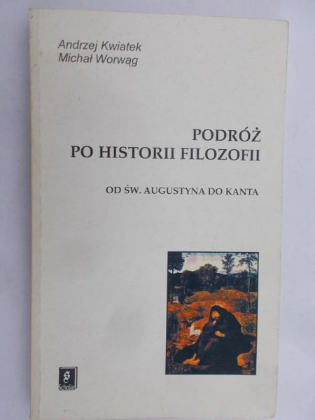 Kwiatek Andrzej - Podróż po historii filozofii