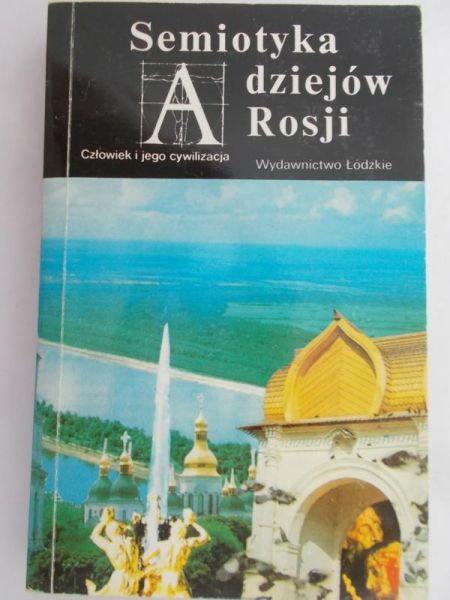 Żyłko Bogusław  - Semiotyka dziejów Rosji