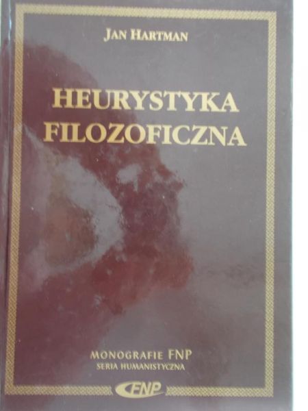 Hartman Jan - Heurystyka filozoficzna