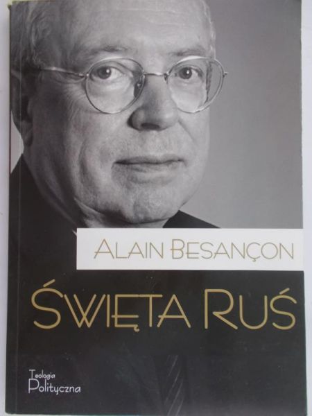 Besancon Alain - Święta Ruś
