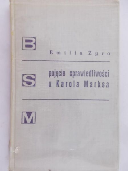 Żyro Emilia - Pojęcie sprawiedliwości u Karola Marksa