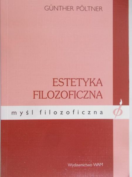 Poltner Gunther - Estetyka filozoficzna