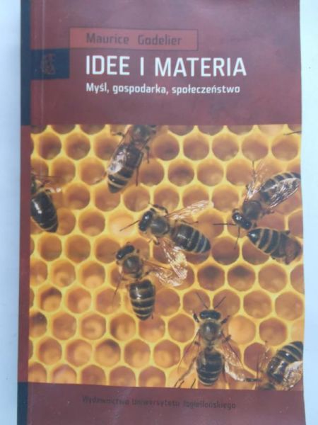 Godelier Maurice - Idee i materia
