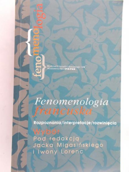 Lorenc Iwona - Fenomenologia francuska