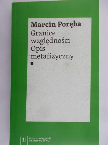 Poręba Marcin - Granice względności
