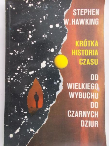 Hawking Stephen W. - Krótka historia czasu. Od wielkiego wybuchu do czarnych dziur