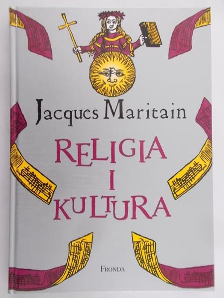 Maritain Jacques - Religia i kultura