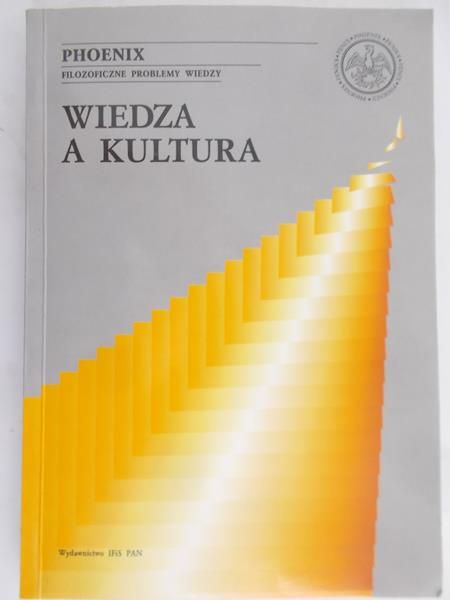 Motycka Alina (red.) - Wiedza a kultura