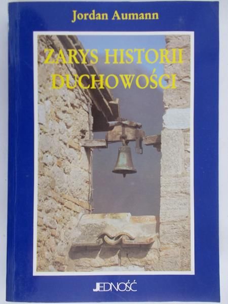 Aumann Jordan - Zarys historii duchowości