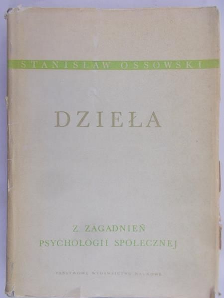 Ossowski Stanisław - Dzieła. Z zagadnień psychologii społecznej