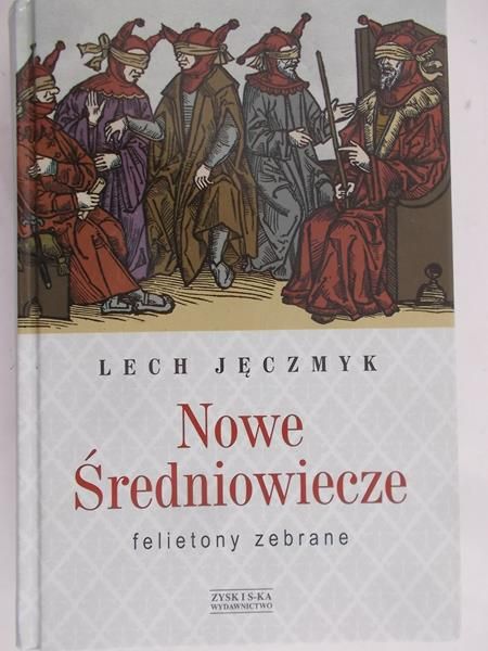 Jęczmyk Lech - Nowe Średniowiecze