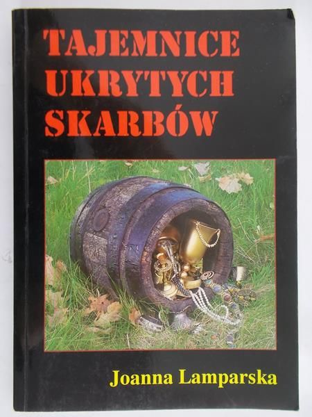 Lamparska Joanna - Tajemnice ukrytych skarbów