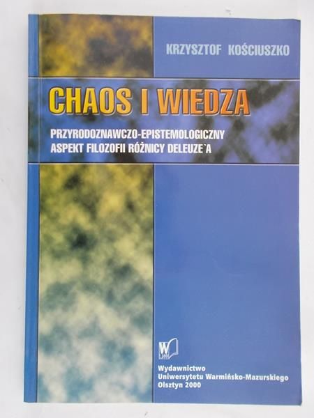 Kościuszko Krzysztof -  Chaos i Wiedza