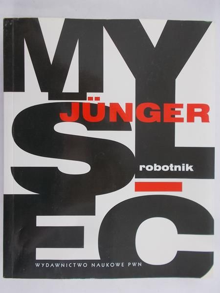 Junger Ernst - Robotnik panowanie i forma bytu maksima-minima