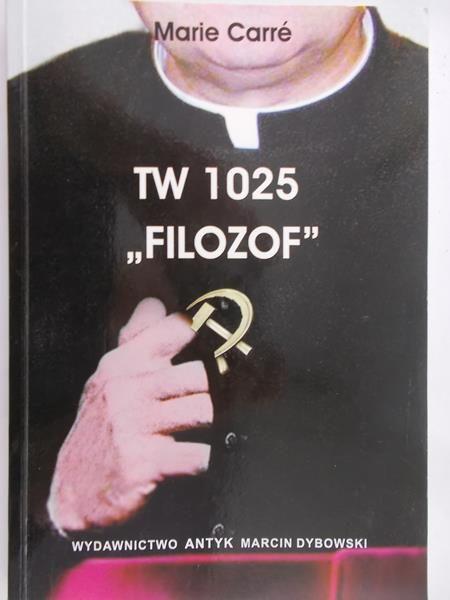Carre Marie - 'Filozof" TW 1025 czyl Pamiętnik Anty-Apostoła