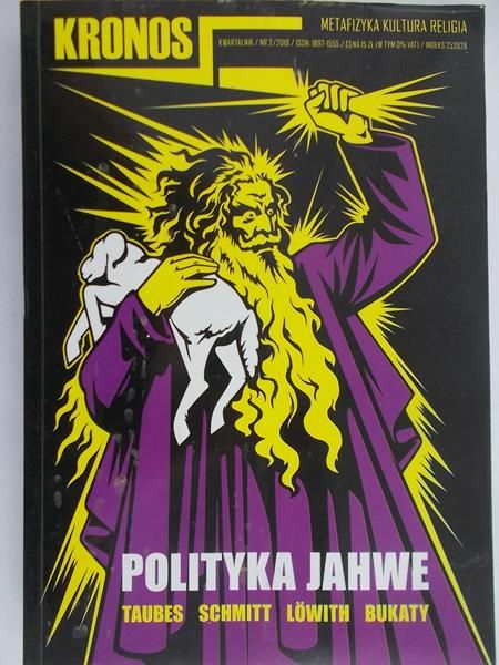 Taubes Jacob - Kronos. Polityka Jahwe nr 2/2010