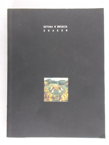 Żyłko Bogusław - Sztuka w świecie znaków