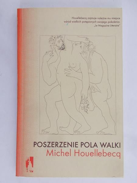 Houellebecq Michel - Poszerzenie pola walki