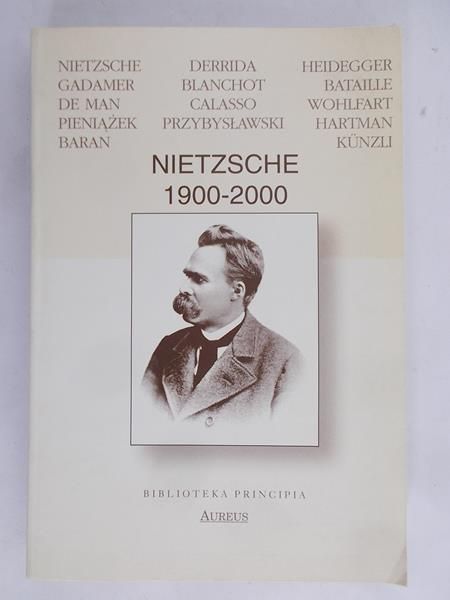 Przybysławski Artur (red.) - Nietzsche 1900-2000