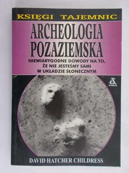 Childress David Hatcher - Archeologia pozaziemska