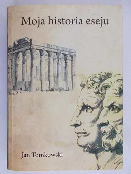 Tomkowski Jan - Moja historia eseju