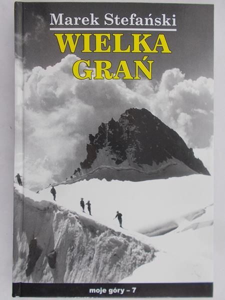 Stefański Marek - Wielka Grań