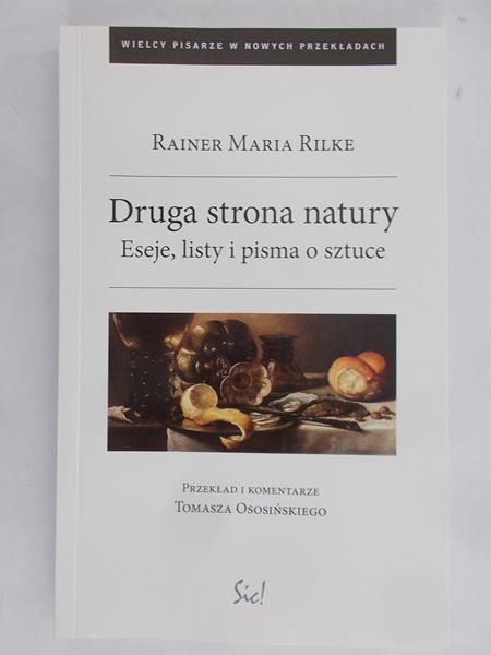 Rilke Rainer Maria - Druga strona natury