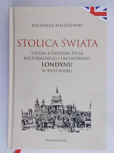 Maliszewski Kazimierz - Stolica świata