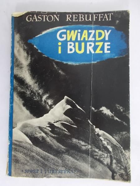 Rebuffat Gaston - Gwiazdy i burze