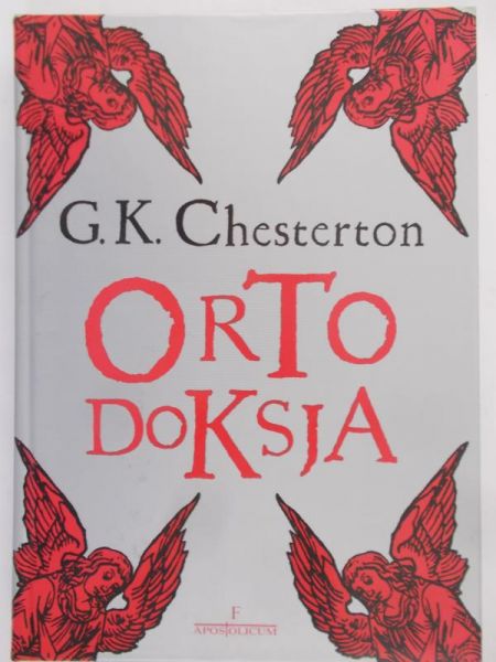 Chesterton G. K. - Ortodoksja