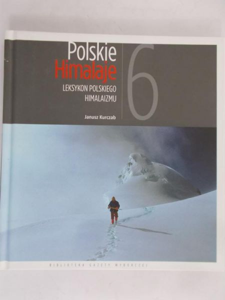 Polskie Himalaje- Leksykon Polskiego Himalaizmu