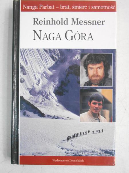 Messner Reinhold - Naga Góra