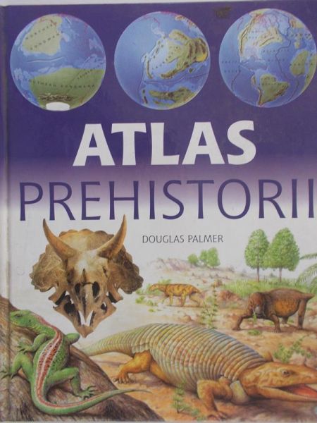 Palmer Douglas - Atlas prehistorii