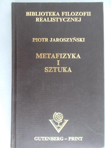 Jaroszyński Piotr - Metafizyka i sztuka