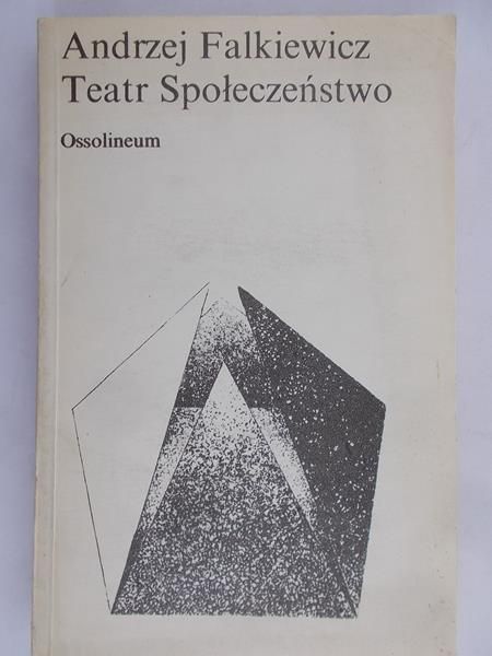 Falkiewicz Andrzej - Teatr Społeczeństwo