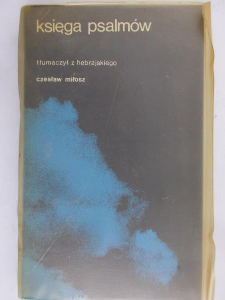 Miłosz Czesław - Księga Psalmów
