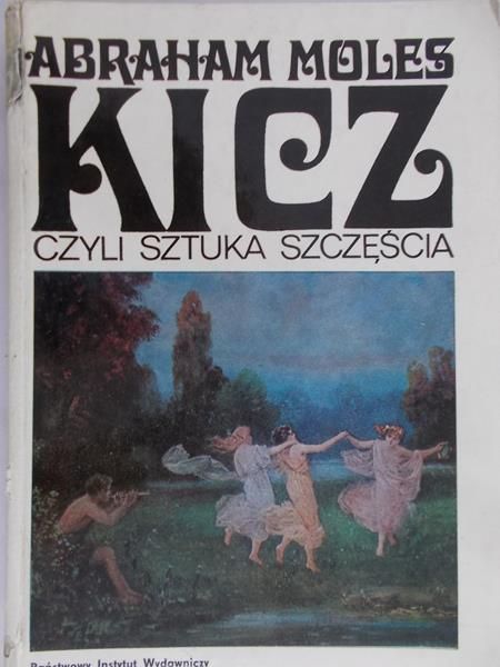 Moles Abraham - Kicz czyli sztuka szczęścia