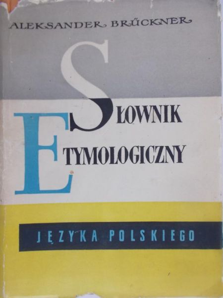 Bruckner Aleksander - Slowniik entymologiczny