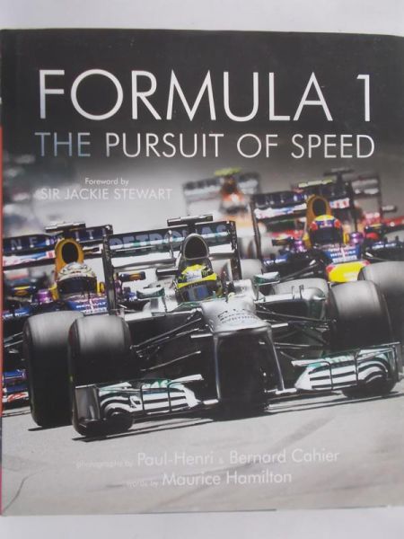 Hamilton Maurice - Formula One: The Pursuit of Speed