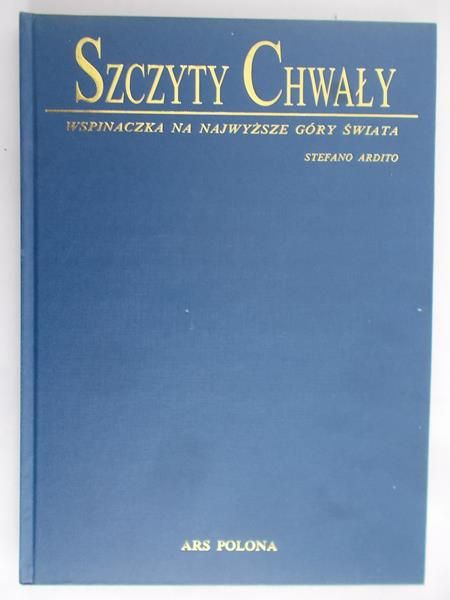 Stefano Ardito - Szczyt Chwały