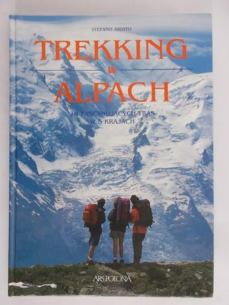 Ardito Stefano - Trekking w Alpach