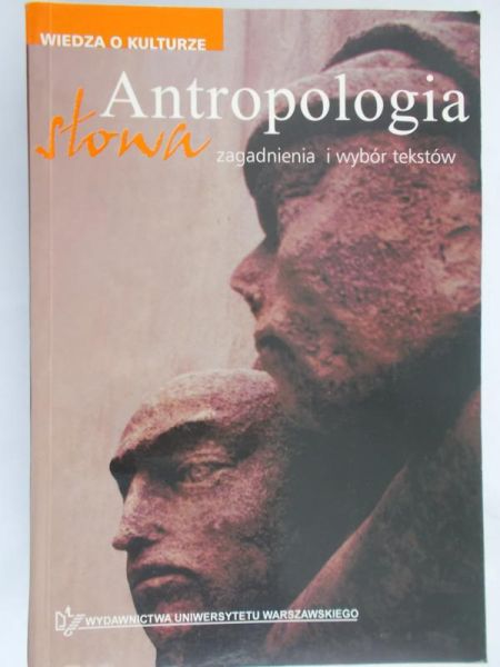Godlewski Grzegorz - Antropologia Słowa