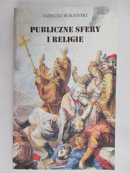 Buksiński Tadeusz - Publiczne sfery i religie